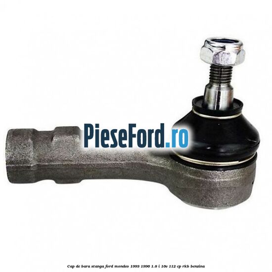 Cap de bara stanga Ford Mondeo 1993-1996 1.8 i 16V 112 cp