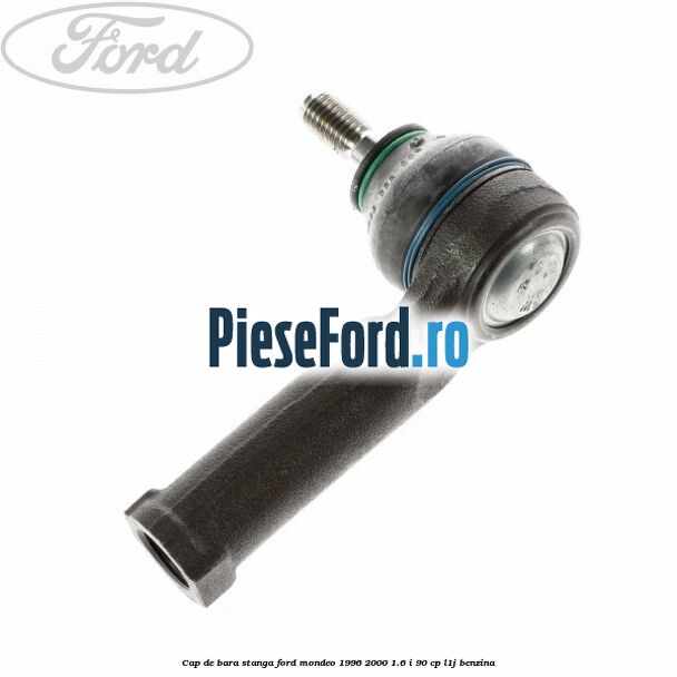 Cap de bara stanga Ford Mondeo 1996-2000 1.6 i 90 cp L1J benzina