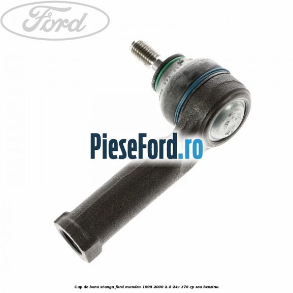 Cap de bara stanga Ford Mondeo 1996-2000 2.5 24V 170 cp SEA benzina