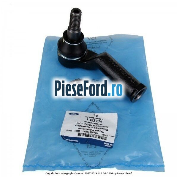 Cap de bara stanga Ford S-Max 2007-2014 2.2 TDCi 200 cp Cap de bara stanga Ford S-Max 2007-2014 2.2 TDCi 200 cp KNWA diesel