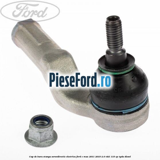 Cap de bara stanga servodirectie electrica Ford C-Max 2011-2015 2.0 TDCi 115 cp TYDA diesel