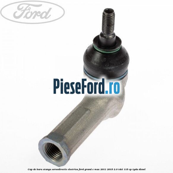 Cap de bara stanga servodirectie electrica Ford Grand C-Max 2011-2015 2.0 TDCi 115 cp
