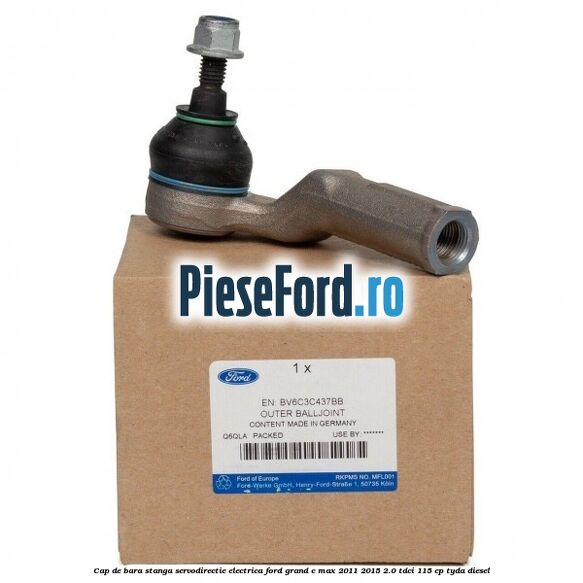 Cap de bara stanga servodirectie electrica Ford Grand C-Max 2011-2015 2.0 TDCi 115 cp Cap de bara stanga servodirectie electrica Ford Grand C-Max 2011-2015 2.0 TDCi 115 cp TYDA diesel