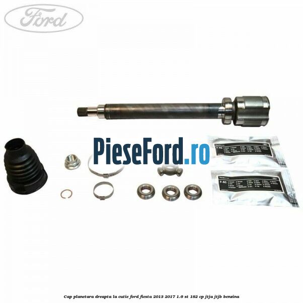 Cap planetara dreapta la cutie Ford Fiesta 2013-2017 1.6 ST 182 cp Cap planetara dreapta la cutie Ford Fiesta 2013-2017 1.6 ST 182 cp JTJA, JTJB benzina