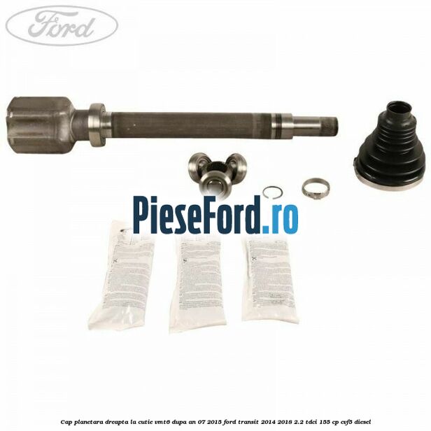 Cap planetara dreapta la cutie VMT6 dupa an 07/2015 Ford Transit 2014-2018 2.2 TDCi 155 cp CVF5 diesel