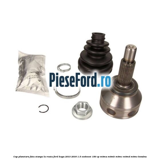 Cap planetara fata stanga la roata Ford Kuga 2013-2016 1.5 EcoBoost 150 cp M8MA, M8MB, M8MC, M8MD, M8ME benzina