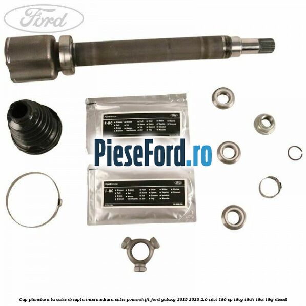 Cap planetara la cutie dreapta intermediara cutie Powershift Ford Galaxy 2015-2023 2.0 TDCi 180 cp T8CG, T8CH, T8CI, T8CJ diesel