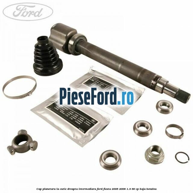 Cap planetara la cutie dreapta intermediara Ford Fiesta 2005-2008 1.3 60 cp BAJA benzina