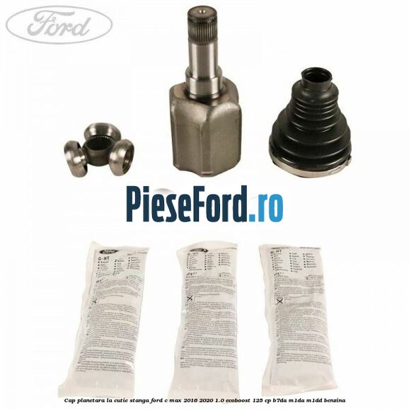 Cap planetara la cutie stanga Ford C-Max 2016-2020 1.0 EcoBoost 125 cp B7DA, M1DA, M1DD benzina