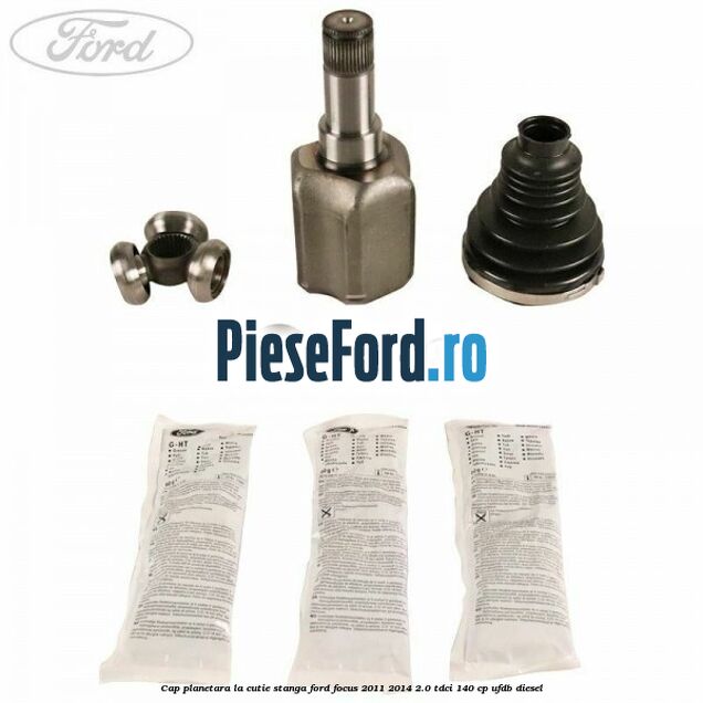 Cap planetara la cutie stanga Ford Focus 2011-2014 2.0 TDCi 140 cp UFDB diesel