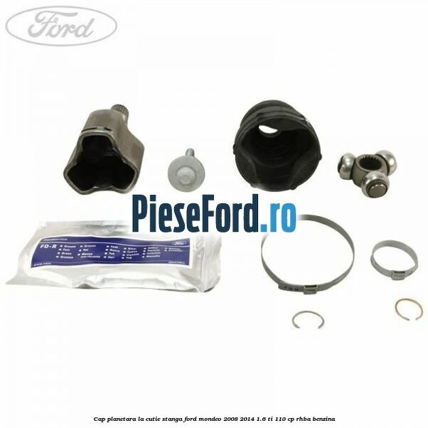 Cap planetara la cutie stanga Ford Mondeo 2008-2014 1.6 Ti 110 cp Cap planetara la cutie stanga Ford Mondeo 2008-2014 1.6 Ti 110 cp RHBA benzina