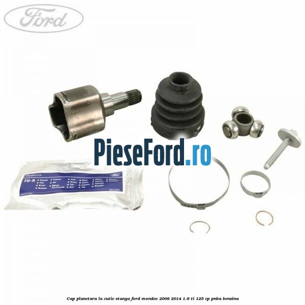 Cap planetara la cutie stanga Ford Mondeo 2008-2014 1.6 Ti 125 cp PNBA benzina