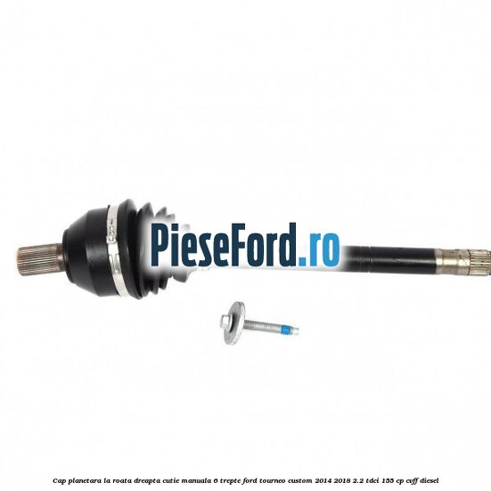 Cap planetara la roata dreapta cutie manuala 6 trepte Ford Tourneo Custom 2014-2018 2.2 TDCi 155 cp CVFF diesel