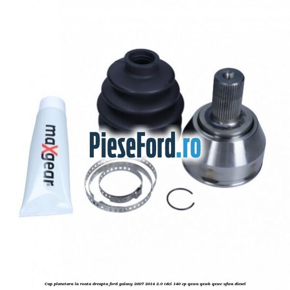 Cap planetara la roata dreapta Ford Galaxy 2007-2014 2.0 TDCi 140 cp QXWA, QXWB, QXWC, UFWA diesel