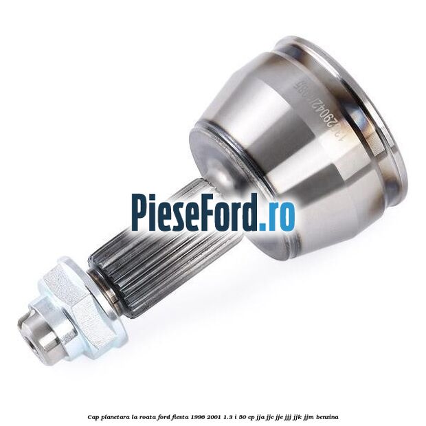 Cap planetara la roata Ford Fiesta 1996-2001 1.3 i 50 cp JJA, JJC, JJE, JJJ, JJK, JJM benzina
