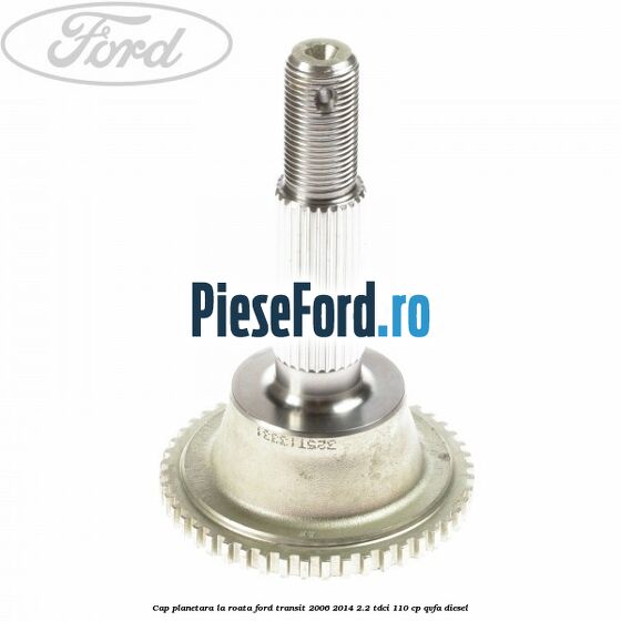 Cap planetara la roata Ford Transit 2006-2014 2.2 TDCi 110 cp QVFA diesel