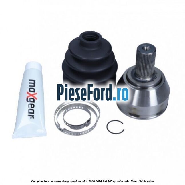 Cap planetara la roata stanga Ford Mondeo 2008-2014 2.0 145 cp AOBA, AOBC, TBBA, TBBB benzina