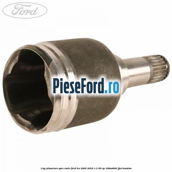 Cap planetara spre cutie Ford Ka 2009-2016 1.2 69 cp 169A4000, FP4 benzina
