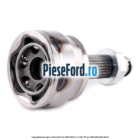 Cap planetara spre roata Ford Ka 2009-2016 1.3 TDCi 75 cp Cap planetara spre roata Ford Ka 2009-2016 1.3 TDCi 75 cp 169A1000, FD4 diesel