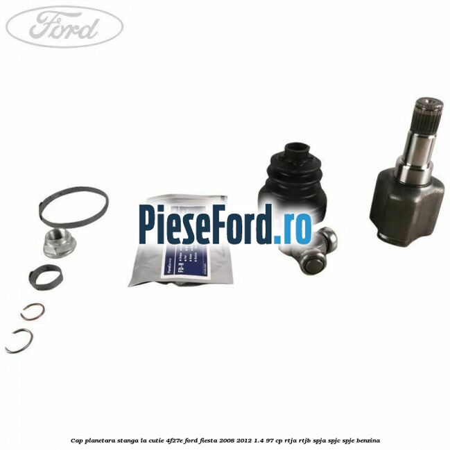 Cap planetara stanga la cutie 4F27E Ford Fiesta 2008-2012 1.4 97 cp RTJA, RTJB, SPJA, SPJC, SPJE benzina