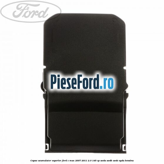 Capac acumulator superior Ford C-Max 2007-2011 2.0 145 cp Capac acumulator superior Ford C-Max 2007-2011 2.0 145 cp AODA, AODB, AODE, SYDA benzina