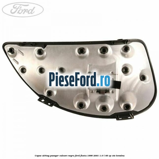 Capac airbag pasager culoare negru Ford Fiesta 1996-2001 1.0 i 65 cp C4E benzina