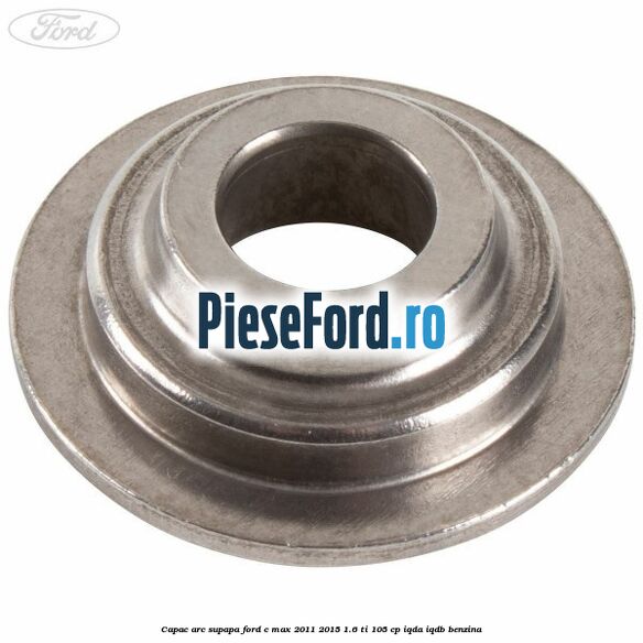 Capac arc supapa Ford C-Max 2011-2015 1.6 Ti 105 cp Capac arc supapa Ford C-Max 2011-2015 1.6 Ti 105 cp IQDA, IQDB benzina