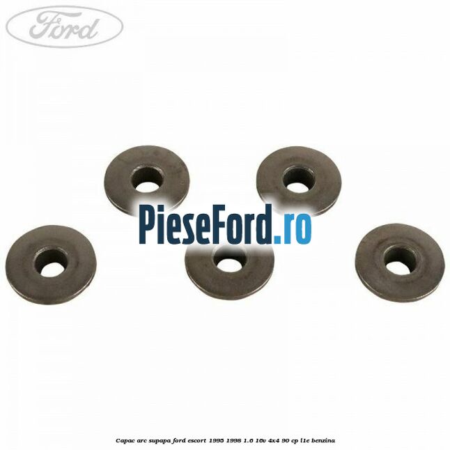 Capac arc supapa Ford Escort 1995-1998 1.6 16V 4x4 90 cp L1E benzina