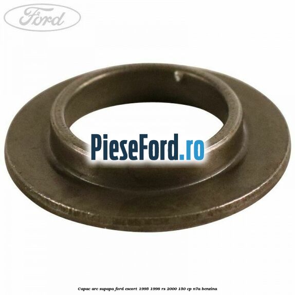 Capac arc supapa Ford Escort 1995-1998 RS 2000 150 cp Capac arc supapa Ford Escort 1995-1998 RS 2000 150 cp N7A benzina