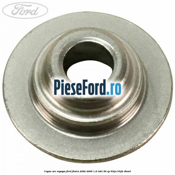Capac arc supapa Ford Fiesta 2002-2005 1.6 TDCi 90 cp HHJA, HHJB diesel