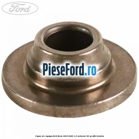 Capac arc supapa Ford Focus 2019-2023 1.0 EcoBoost 85 cp SFDC benzina