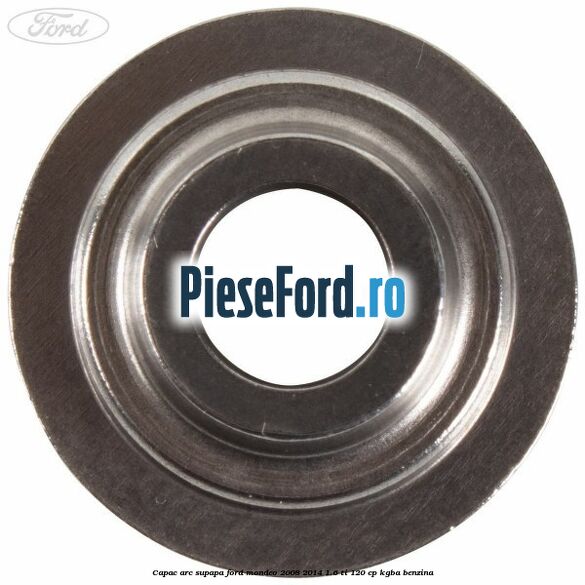 Capac arc supapa Ford Mondeo 2008-2014 1.6 Ti 120 cp KGBA benzina