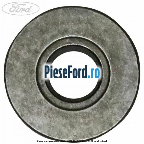 Capac arc supapa Ford Ranger 2002-2006 2.5 TD 4x4 109 cp WL-T diesel