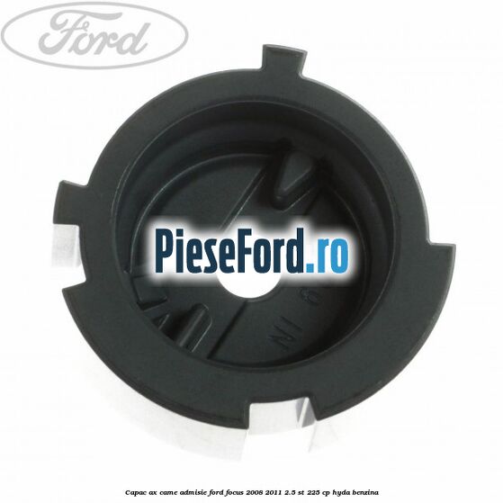 Capac ax came admisie Ford Focus 2008-2011 2.5 ST 225 cp