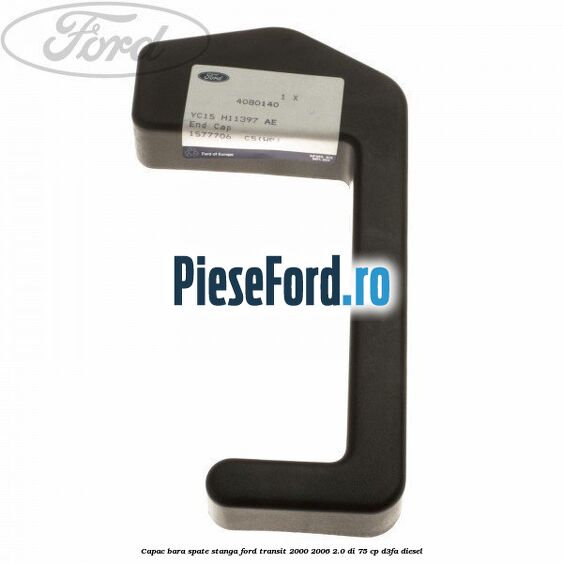 Capac bara spate stanga Ford Transit 2000-2006 2.0 DI 75 cp D3FA diesel