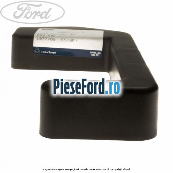 Capac bara spate stanga Ford Transit 2000-2006 2.0 DI 75 cp D3FA diesel