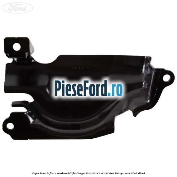 Capac baterie filtru combustibil Ford Kuga 2016-2018 2.0 TDCi 4x4 150 cp T7MA, T7MB diesel
