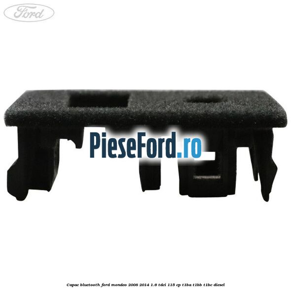 Capac bluetooth Ford Mondeo 2008-2014 1.6 TDCi 115 cp T1BA, T1BB, T1BC diesel
