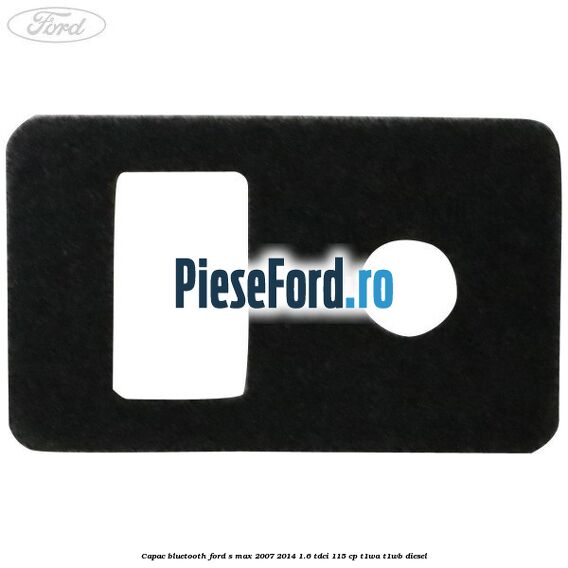 Capac bluetooth Ford S-Max 2007-2014 1.6 TDCi 115 cp T1WA, T1WB diesel