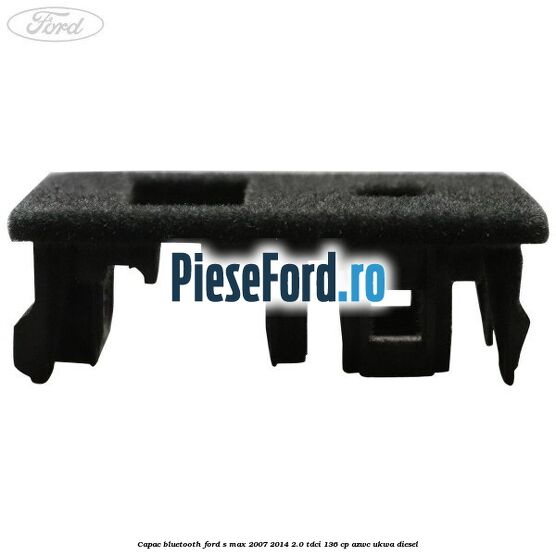 Capac bluetooth Ford S-Max 2007-2014 2.0 TDCi 136 cp AZWC, UKWA diesel