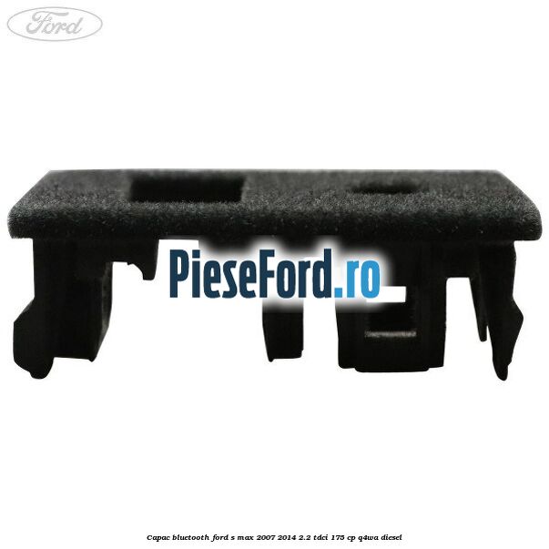 Capac bluetooth Ford S-Max 2007-2014 2.2 TDCi 175 cp Capac bluetooth Ford S-Max 2007-2014 2.2 TDCi 175 cp Q4WA diesel
