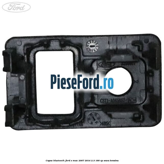 Capac bluetooth Ford S-Max 2007-2014 2.3 160 cp SEWA benzina
