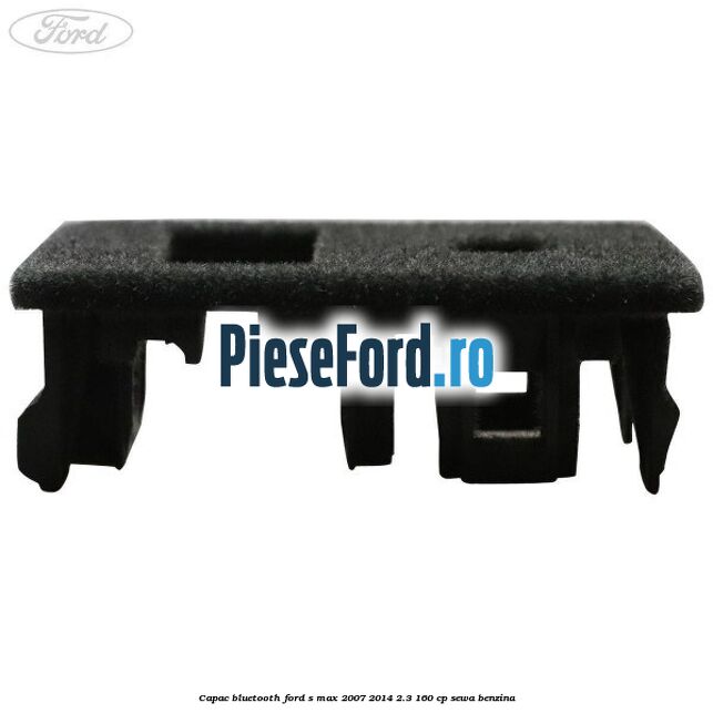 Capac bluetooth Ford S-Max 2007-2014 2.3 160 cp Capac bluetooth Ford S-Max 2007-2014 2.3 160 cp SEWA benzina