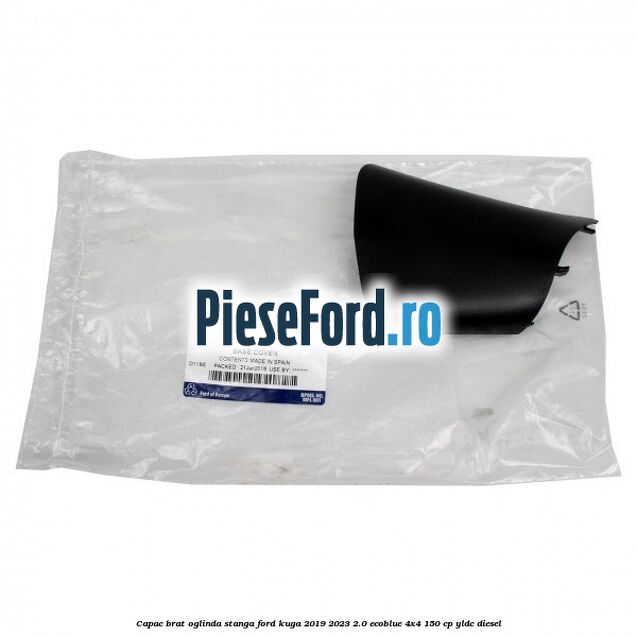 Capac brat oglinda stanga Ford Kuga 2019-2023 2.0 EcoBlue 4x4 150 cp YLDC diesel