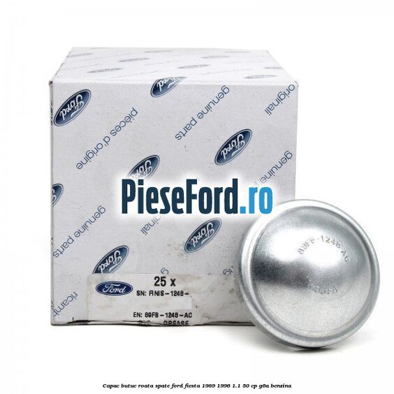 Capac butuc roata spate Ford Fiesta 1989-1996 1.1 50 cp G6A benzina