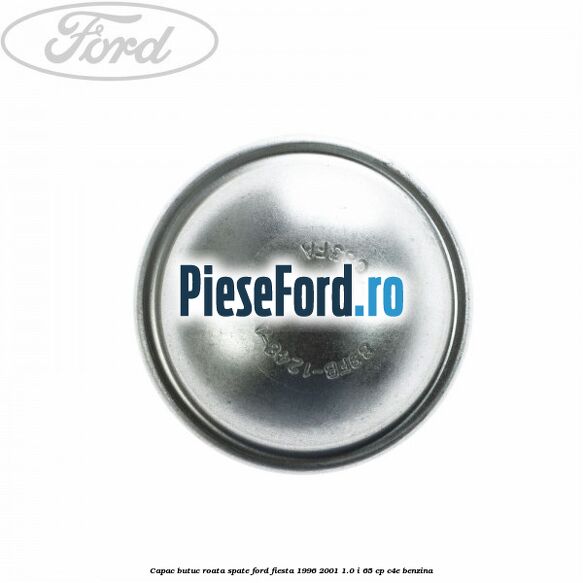 Capac butuc roata spate Ford Fiesta 1996-2001 1.0 i 65 cp C4E benzina