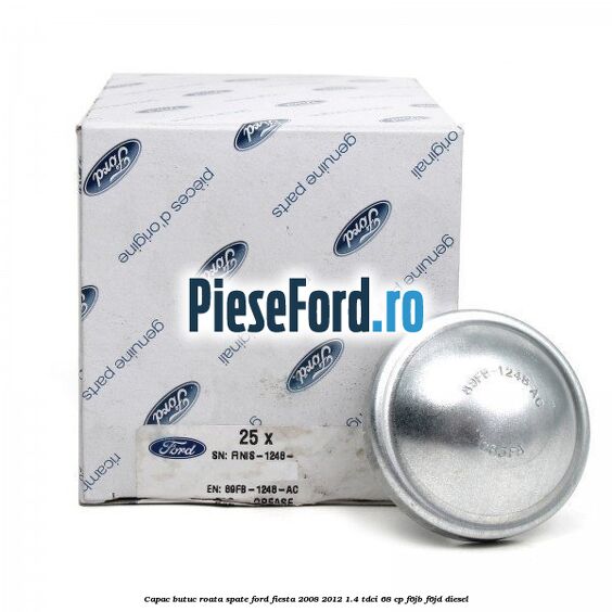 Capac butuc roata spate Ford Fiesta 2008-2012 1.4 TDCi 68 cp F6JB, F6JD diesel