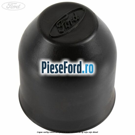 Capac carlig remorcare Ford B-Max 1.5 TDCi 95 cp XVJA, XVJC diesel