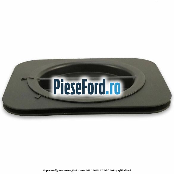 Capac carlig remorcare Ford C-Max 2011-2015 2.0 TDCi 140 cp UFDB diesel
