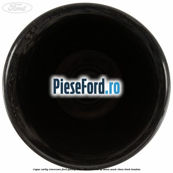 Capac carlig remorcare Ford Galaxy 2007-2014 2.0 145 cp AOWA, AOWB, TBWA, TBWB benzina